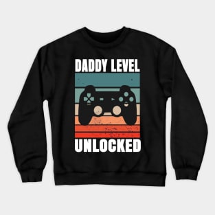 Daddy Level Unlocked Crewneck Sweatshirt